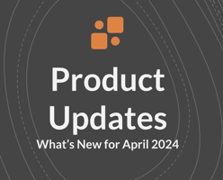 Slideform product updates for April 2024