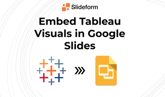 embed tableau visuals in google slides reports