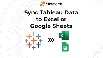 connect tableau to google sheets or excel for automated exports