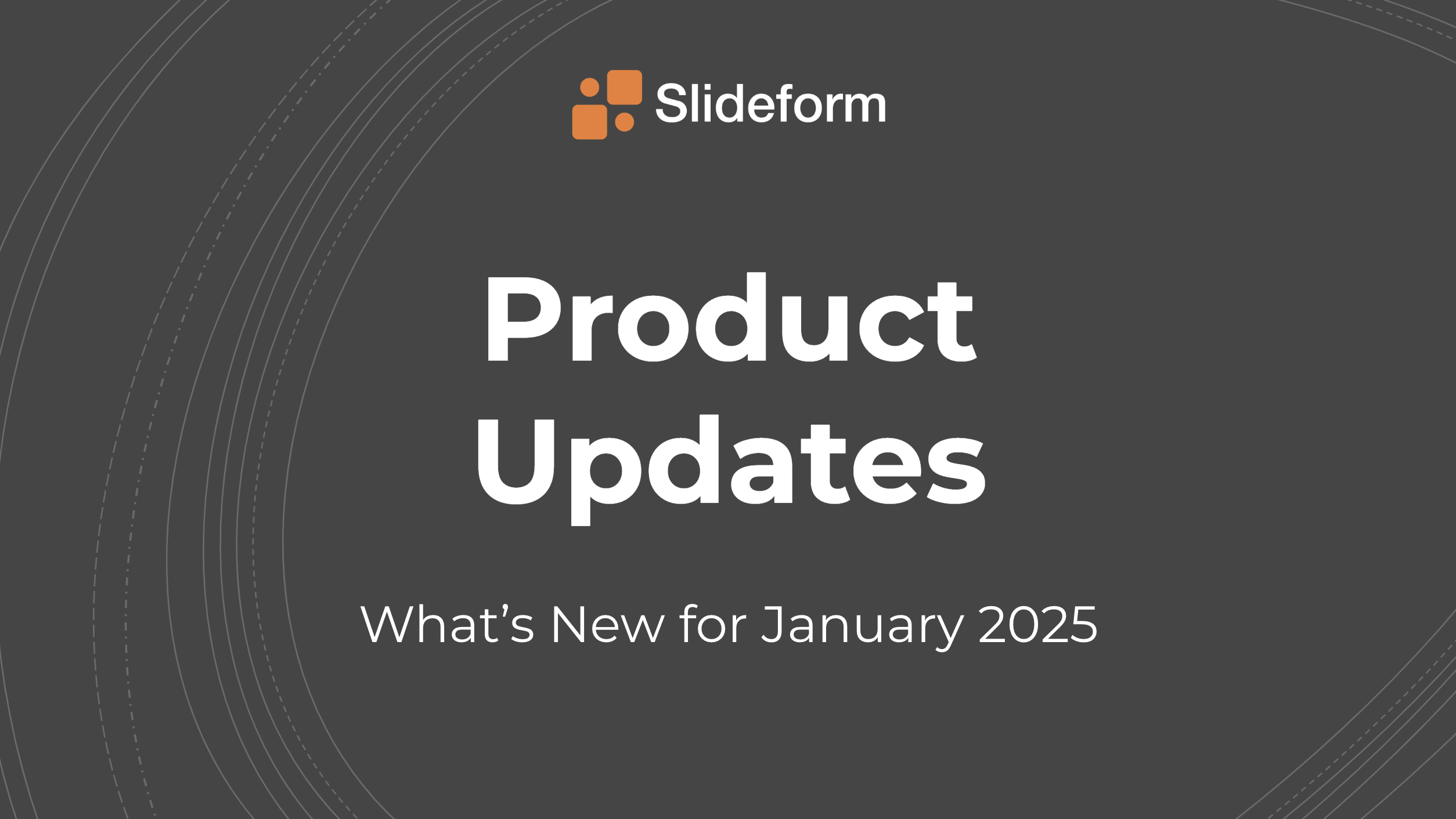 Product updates for January 2025