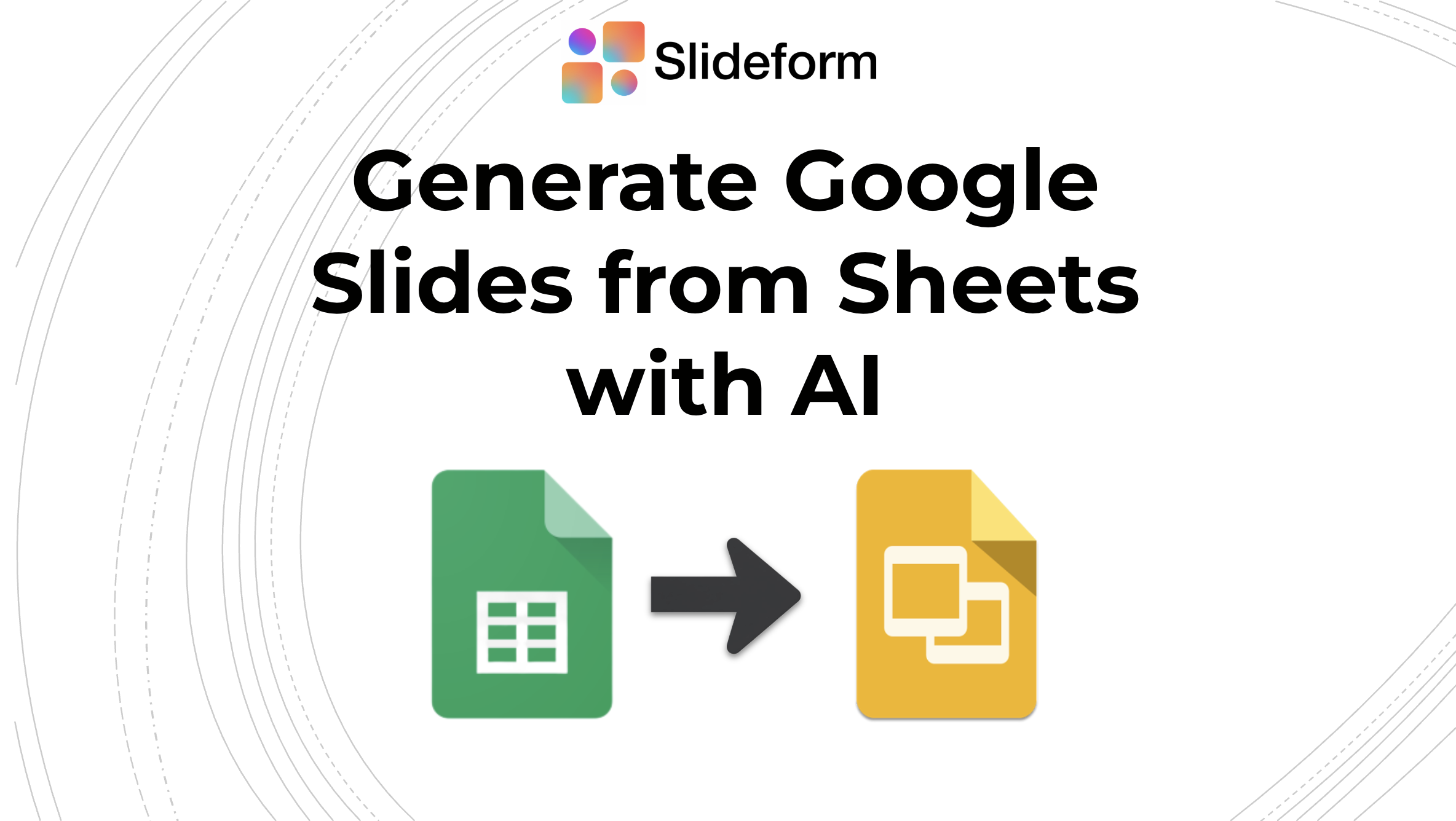 How to generate google slides from google sheets